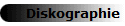 Diskographie